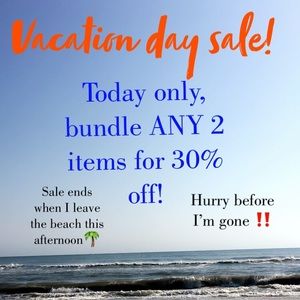 VACATION SALE 30% OFF 2 ITEMS